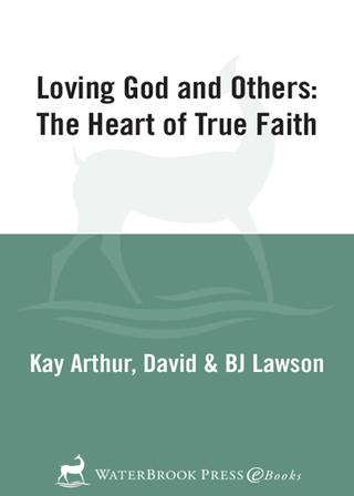 Loving God and Others