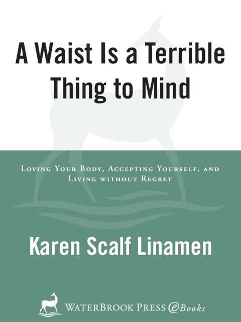 Cover image for book A Waist Is a Terrible Thing to Mind