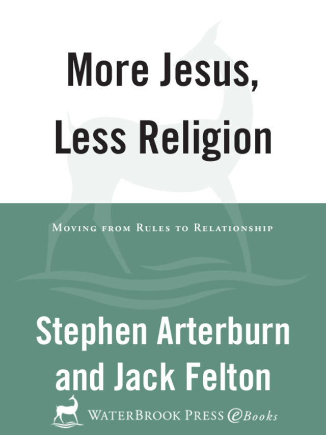 More Jesus, Less Religion