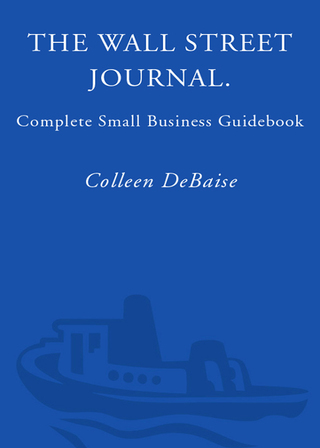 The Wall Street Journal. Complete Small Business Guidebook