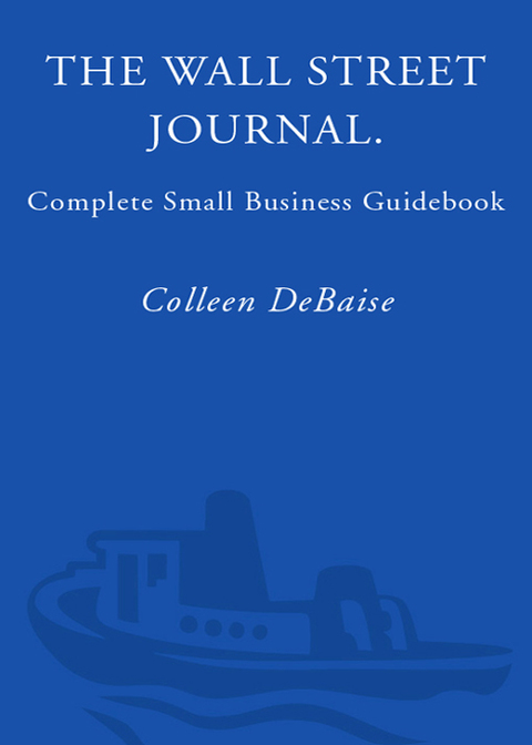 Cover image for book The Wall Street Journal. Complete Small Business Guidebook