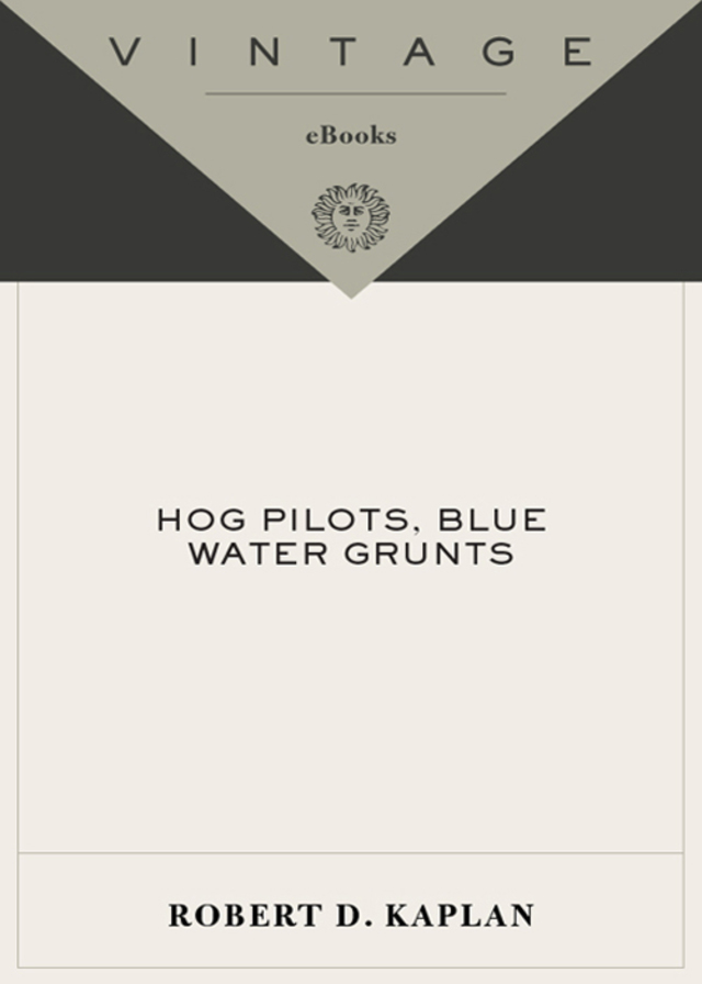 Hog Pilots, Blue Water Grunts