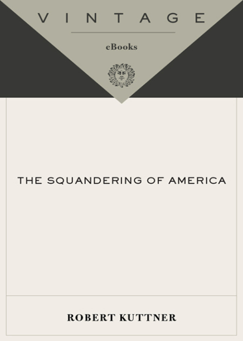 Cover image for book The Squandering of America
