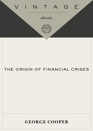 The Origin of Financial Crises