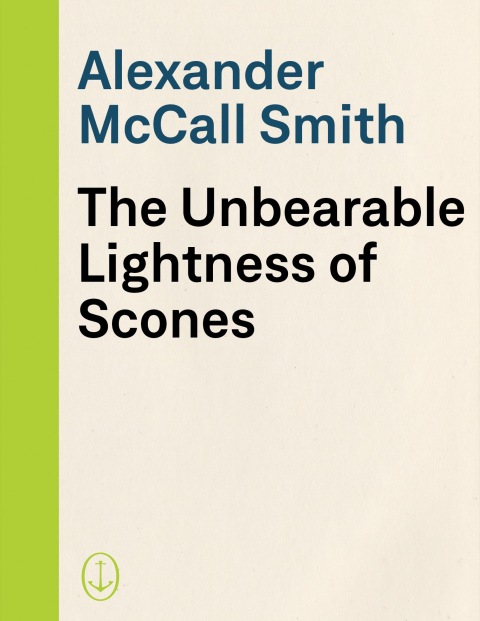 Cover image for book The Unbearable Lightness of Scones
