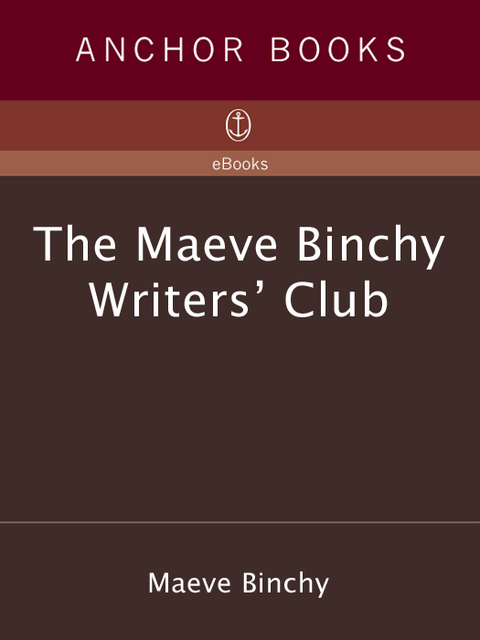 Cover image for book The Maeve Binchy Writers' Club