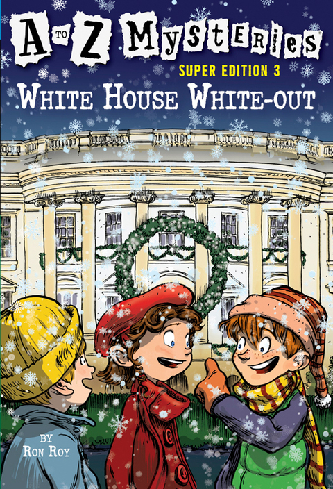 Cover image for book A to Z Mysteries Super Edition 3: White House White-Out