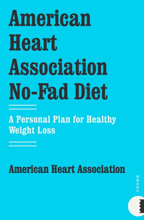 Cover image for book American Heart Association No-Fad Diet
