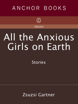 All the Anxious Girls on Earth