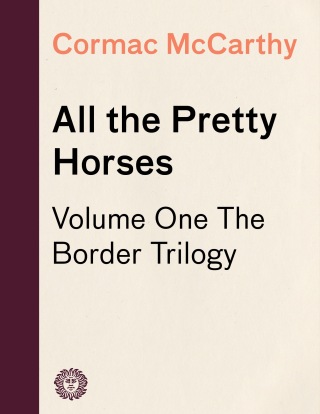 All the Pretty Horses