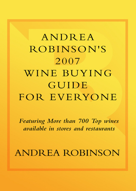 Cover image for book Andrea Robinson's 2007 Wine Buying Guide for Everyone
