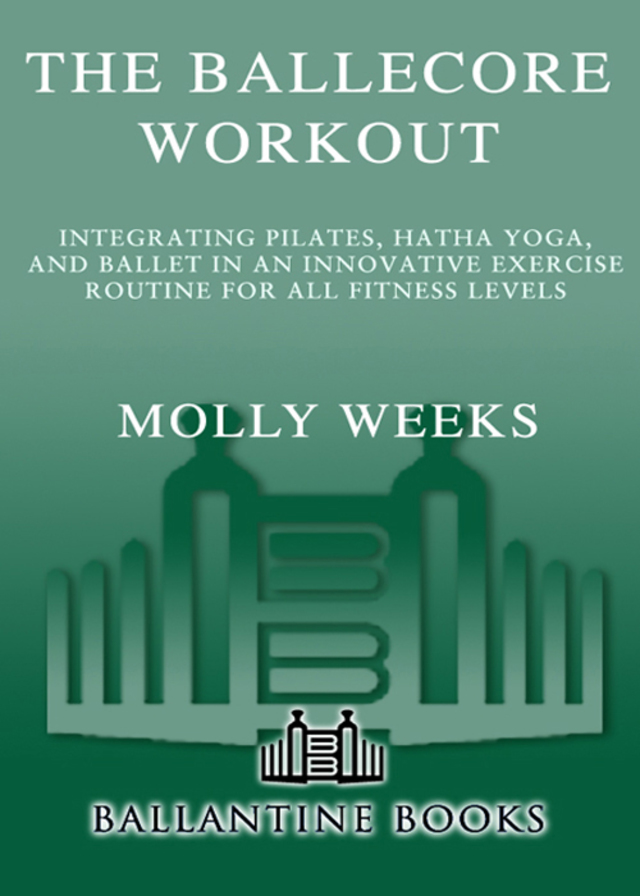 The BalleCore(r) Workout