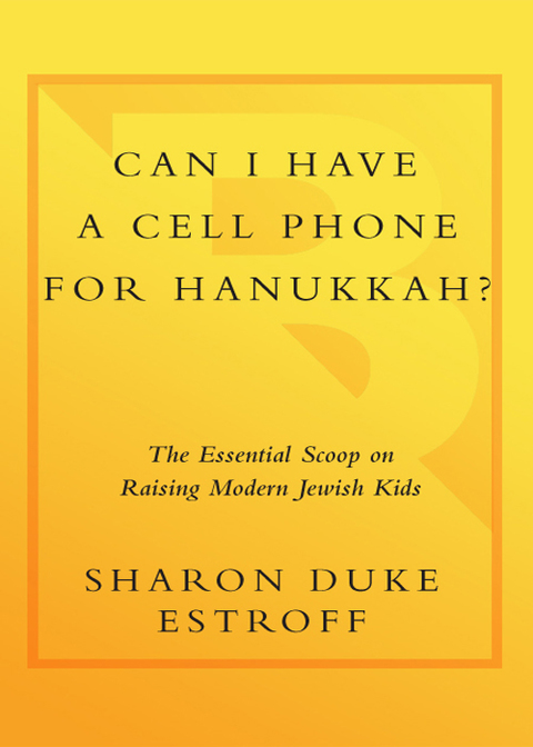 Cover image for book Can I Have a Cell Phone for Hanukkah?
