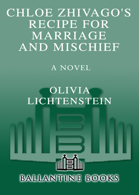 Cover image for book Chloe Zhivago's Recipe for Marriage and Mischief