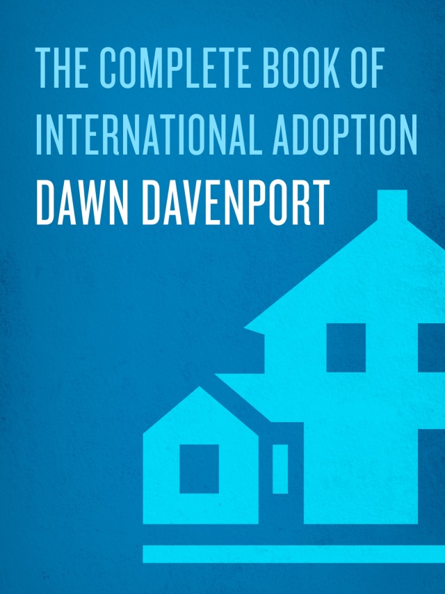 The Complete Book of International Adoption