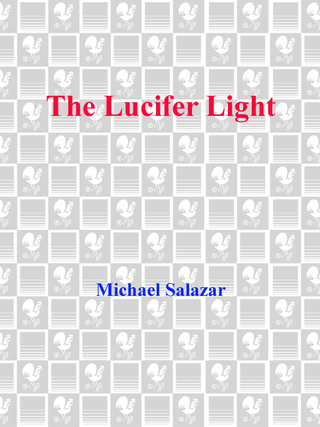 The Lucifer Light