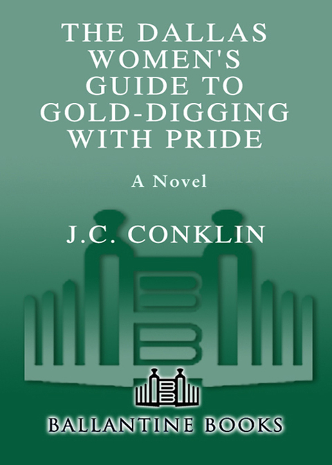 Cover image for book The Dallas Women's Guide to Gold-Digging with Pride
