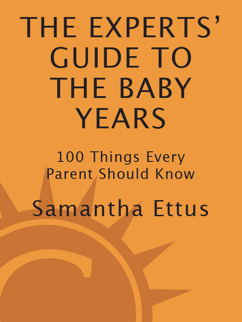 Cover image for book The Experts' Guide to the Baby Years