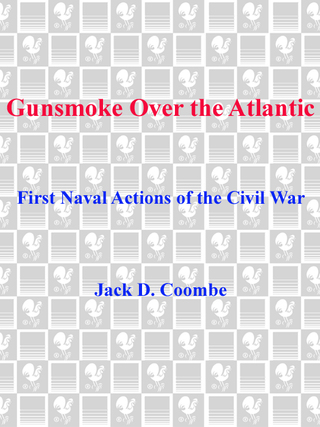 Gunsmoke Over the Atlantic