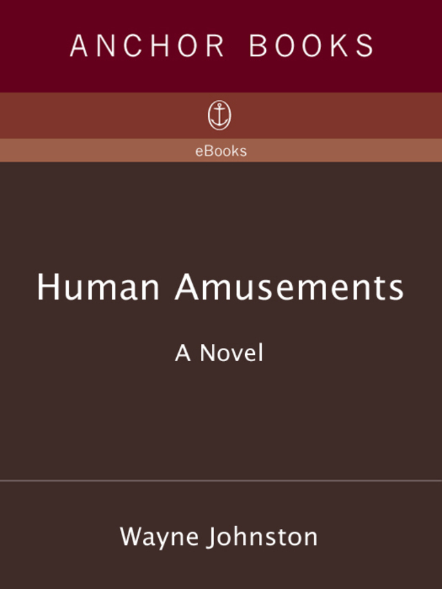 Human Amusements