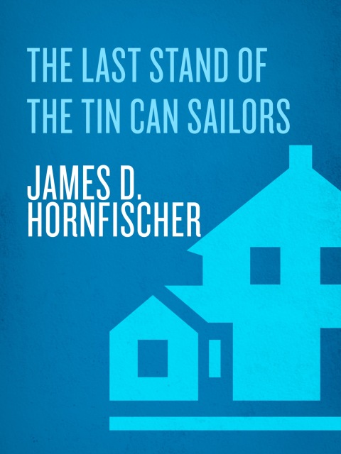 Cover image for book The Last Stand of the Tin Can Sailors