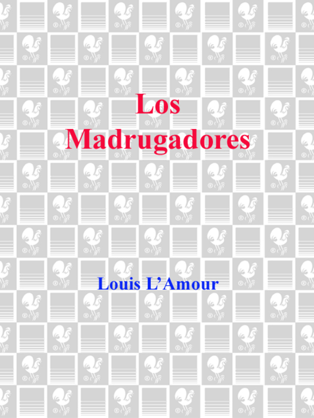 Los Madrugadores