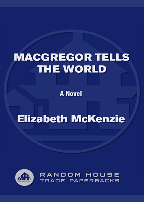 Cover image for book MacGregor Tells the World