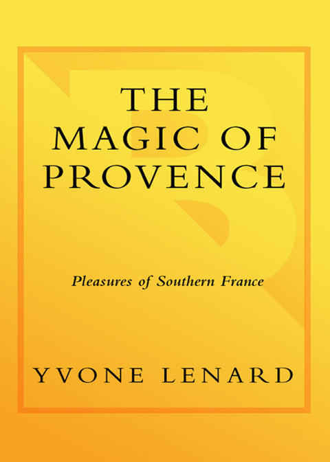 Cover image for book The Magic of Provence
