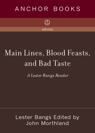 Main Lines, Blood Feasts, and Bad Taste