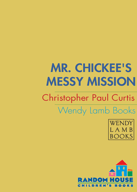 Cover image for book Mr. Chickee's Messy Mission