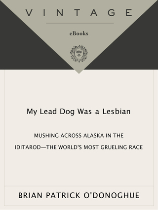 My Lead Dog Was A Lesbian