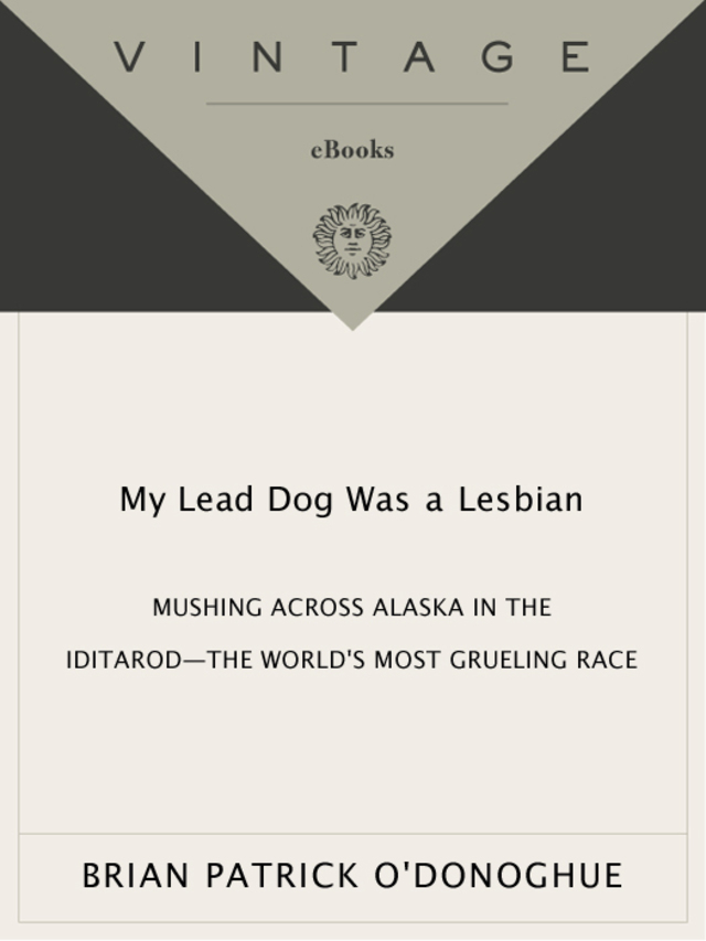 My Lead Dog Was A Lesbian
