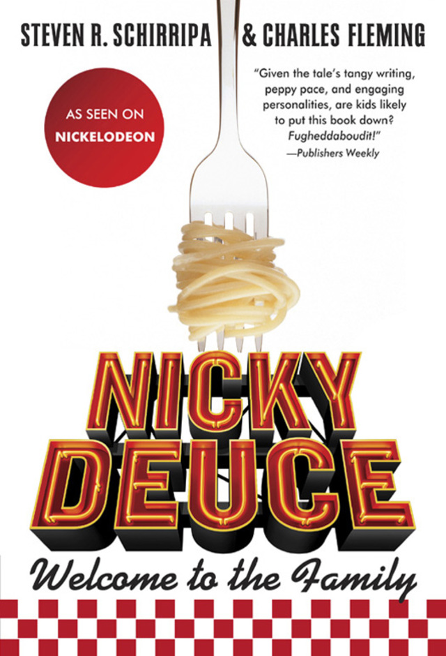 Nicky Deuce: Welcome to the Family
