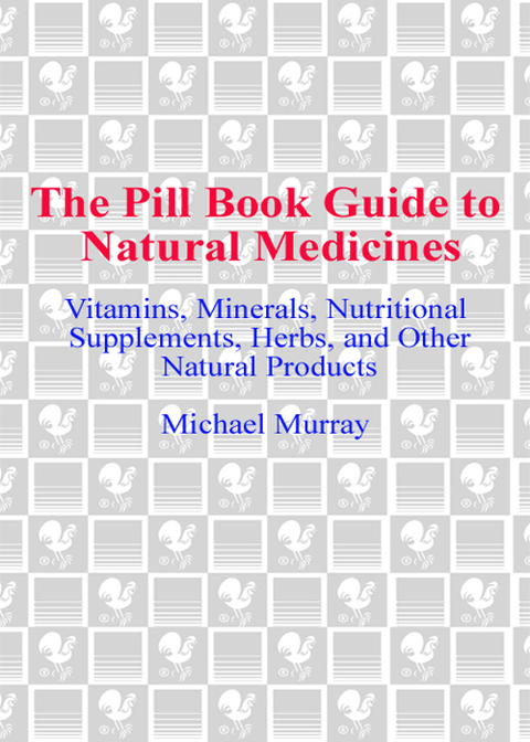 Cover image for book The Pill Book Guide to Natural Medicines