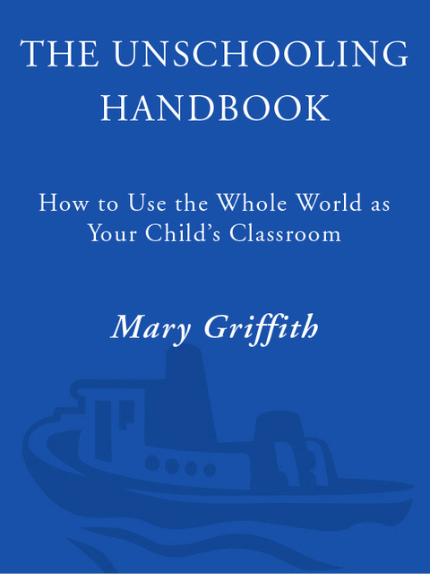 Cover image for book The Unschooling Handbook