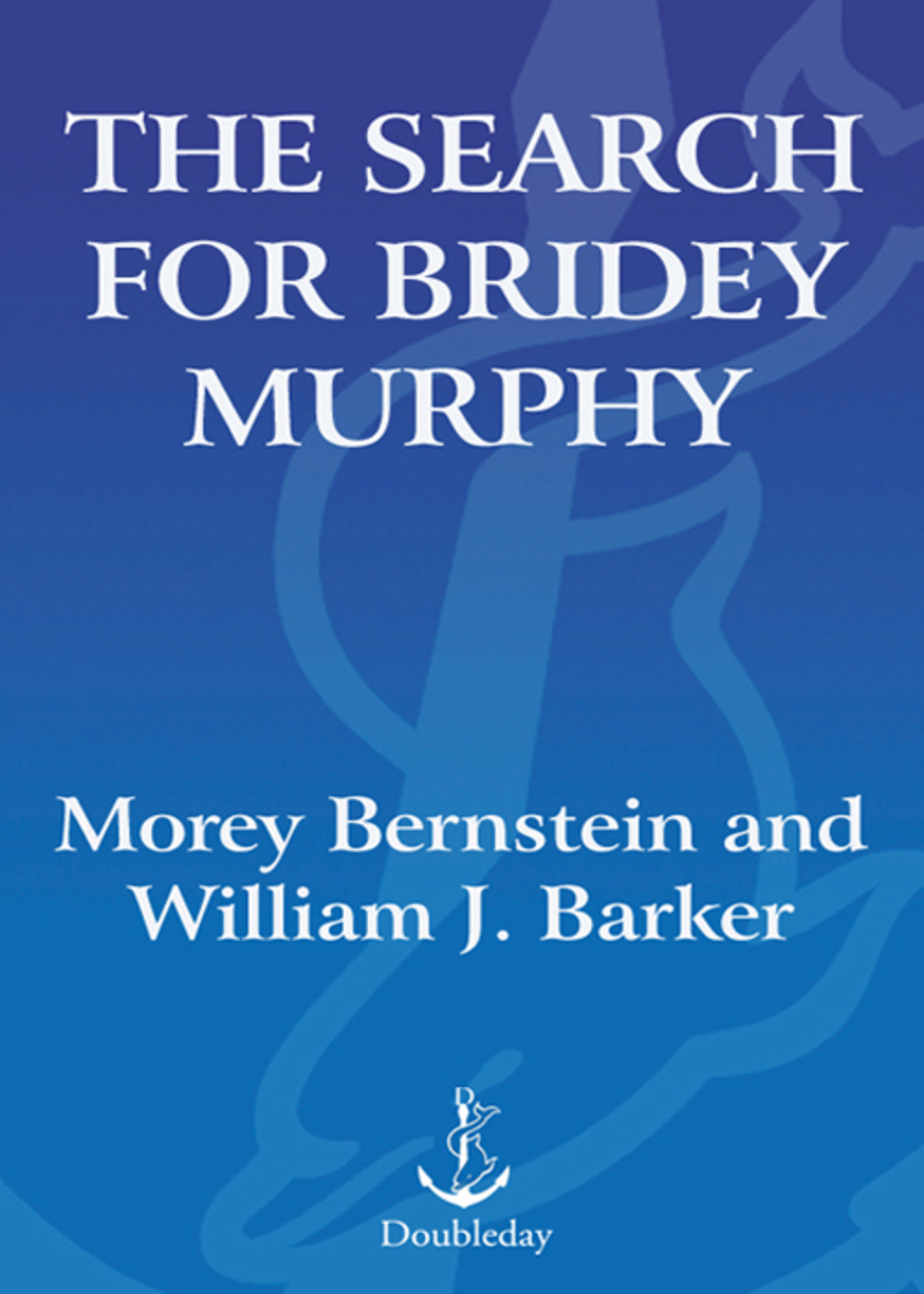 Reflowable The Search for Bridey Murphy; $16.64