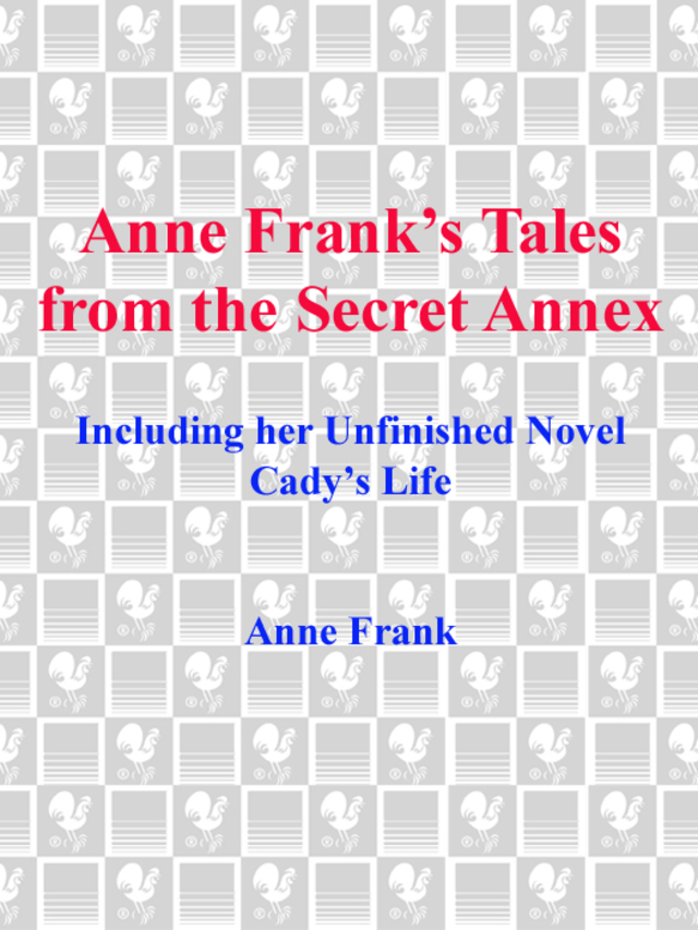 Anne Frank's Tales from the Secret Annex