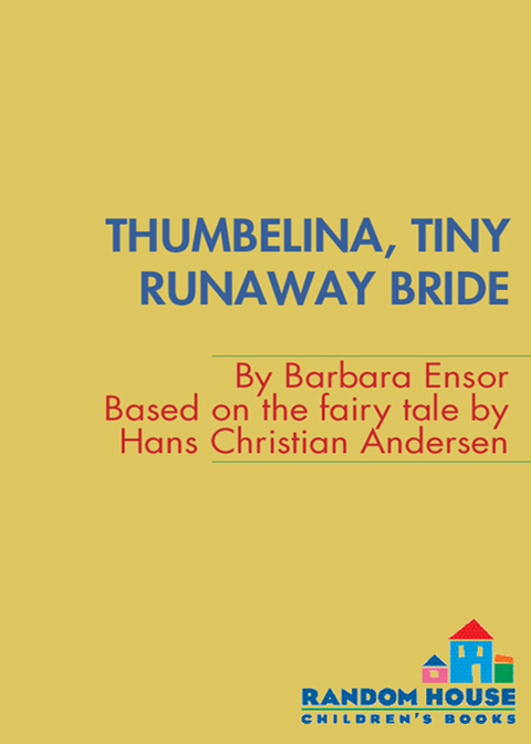 Cover image for book Thumbelina: Tiny Runaway Bride