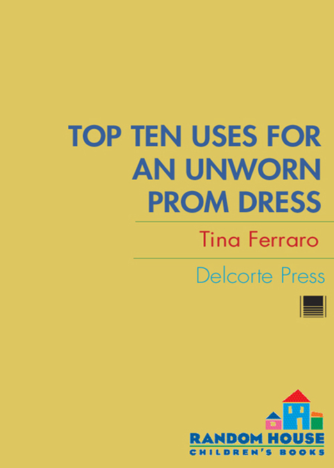 Cover image for book Top Ten Uses for an Unworn Prom Dress