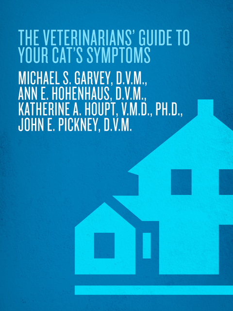 Cover image for book The Veterinarians' Guide to Your Cat's Symptoms