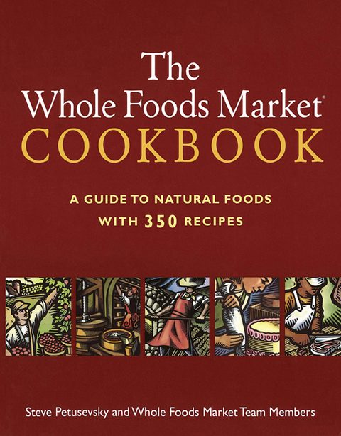 Cover image for book The Whole Foods Market Cookbook