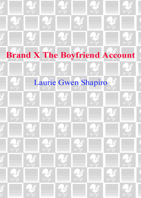 Cover image for book Brand X: The Boyfriend Account