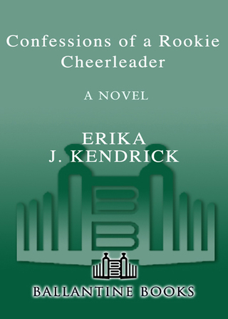 Confessions of a Rookie Cheerleader