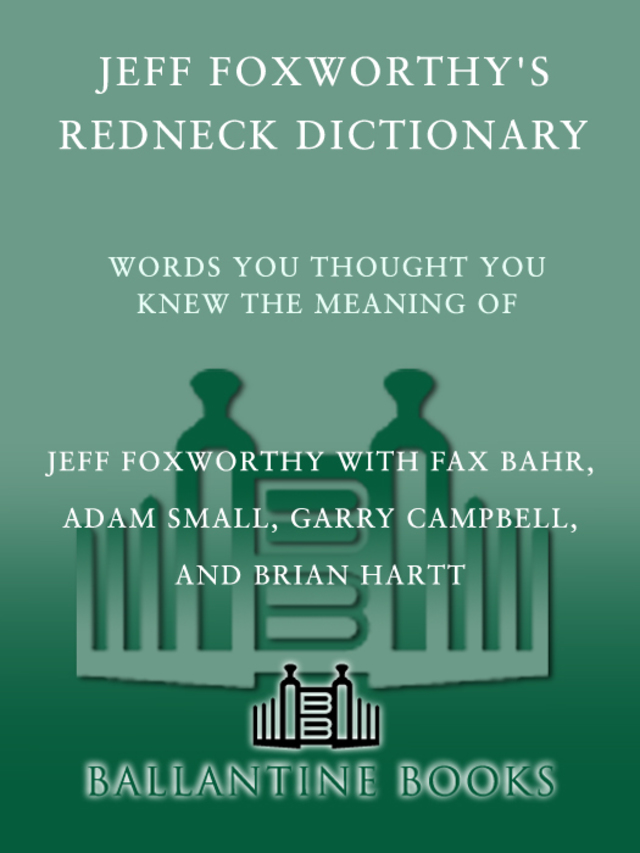 Jeff Foxworthy's Redneck Dictionary