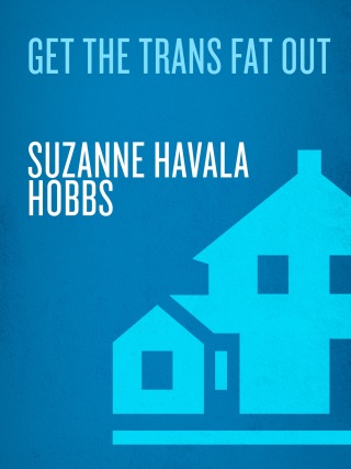 Get the Trans Fat Out