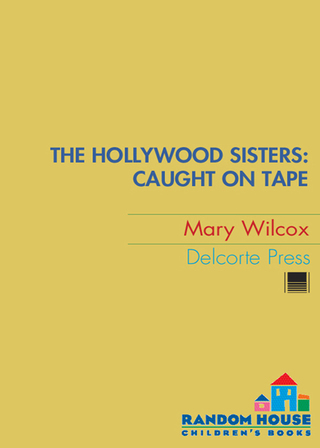 The Hollywood Sisters: Caught on Tape