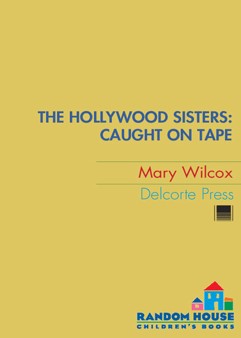 Cover image for book The Hollywood Sisters: Caught on Tape