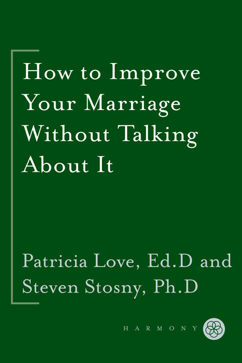 Cover image for book How to Improve Your Marriage Without Talking About It