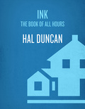 Ink - Hal Duncan