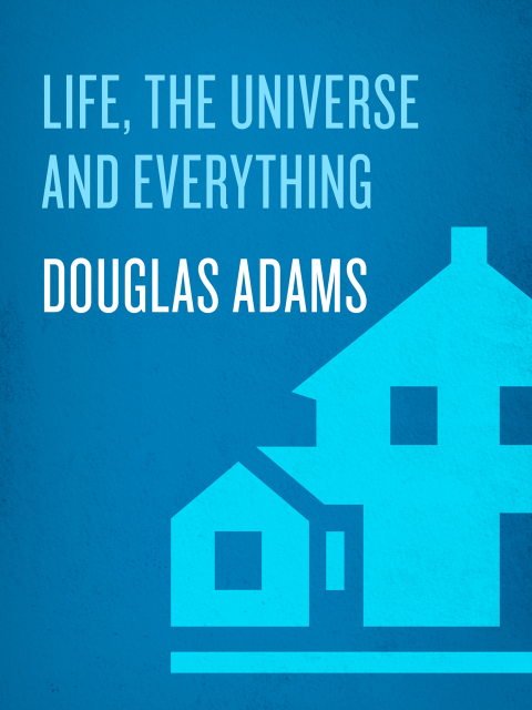 Cover image for book Life, the Universe and Everything